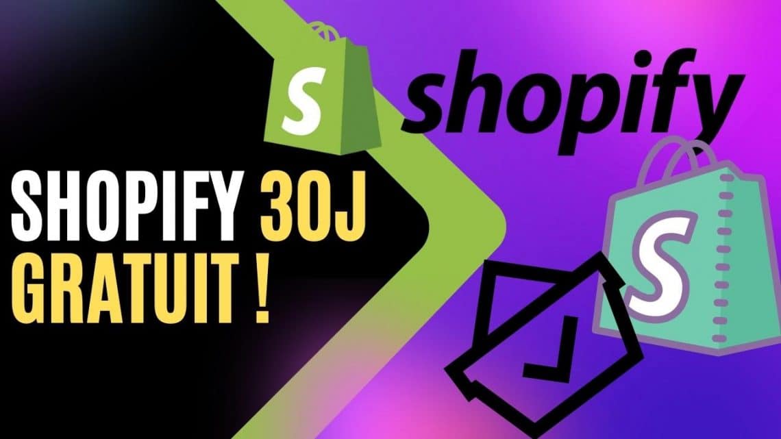 Essai gratuit de Shopify : 30 jours pour développer votre boutique Shopify